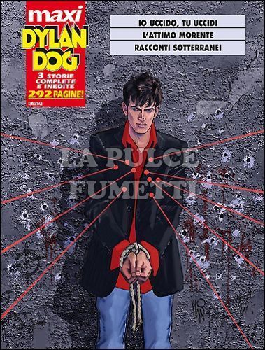 DYLAN DOG MAXI #    20: IO UCCIDO, TU UCCIDI E ALTRE STORIE